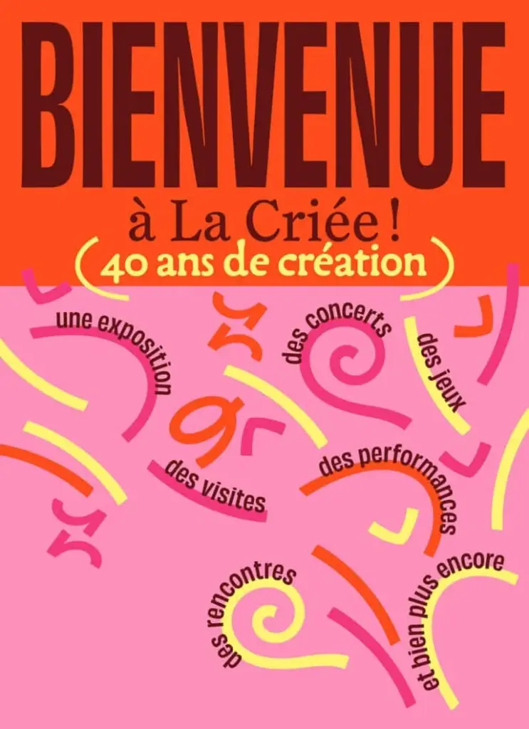 Rennes : La Criée fête ses 40 ans gratuitement le 16 août: les informations pratiques