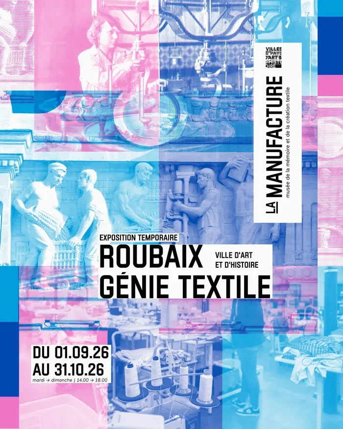 Roubaix Génie textile : 70 acteurs jusqu’au 31 octobre